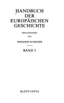 Handbuch Der Europäischen Geschichte, 7 Bde. Ln., Bd.2, Europa Im Hochmittelalter Und Spätmittelalter