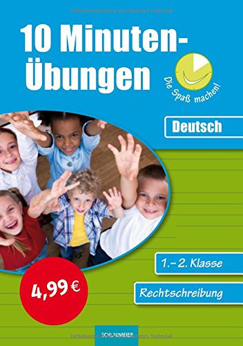 10-Minuten-Übungen / Deutsch Rechtschreiben 1./2. Klasse