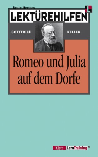 Lektürehilfen Romeo Und Julia Auf Dem Dorfe