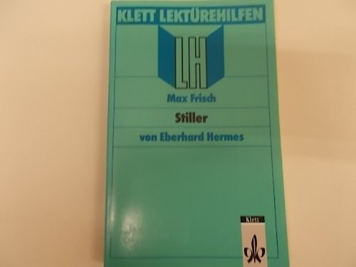 Lektürehilfen Max Frisch "Stiller" (Klett Lektürehilfen) (German Edition)