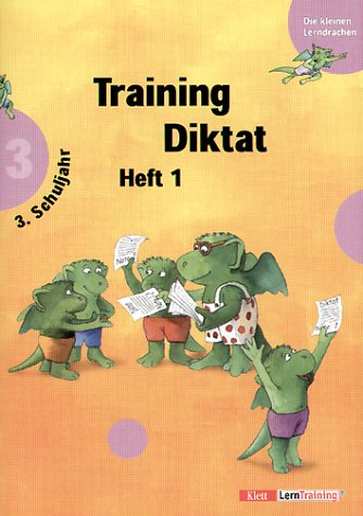 Die Kleinen Lerndrachen, Training, Training Diktat, 3. Schuljahr