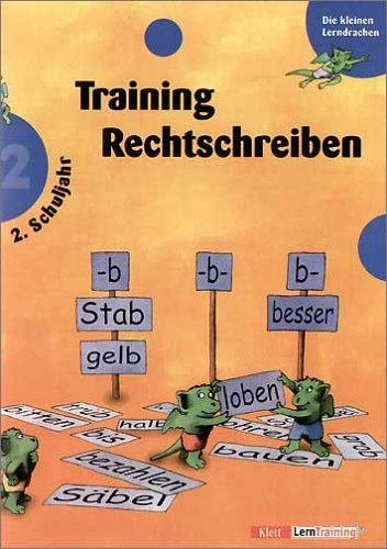 Die Kleinen Lerndrachen, Training, Training Rechtschreiben, 2. Schuljahr