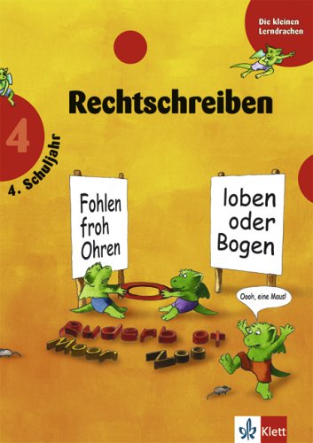 Training Rechtschreiben 1. 4. Schuljahr.