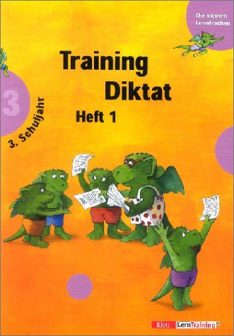 Training Diktat 1. Dritte Schuljahr.