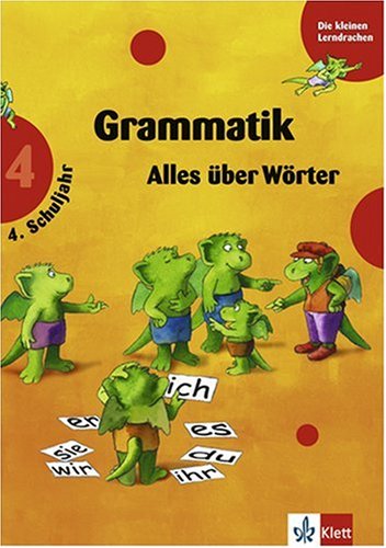 Training Grammatik. 4. Schuljahr. Alles Über Wörter. Übungsbücher Für Grundschüler. (Lernmaterialien)