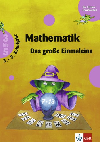 Training Mathematik. Das Große Einmaleins. 3. - 5. Schuljahr