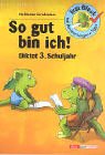 So Gut Bin Ich! Diktat 3. Schuljahr. Test-Block Mit Auswertungen Und Tipps. (Lernmaterialien)