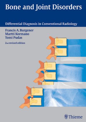 Conventional Radiologic Differential Diagnosis in Bone and Joint Diseases