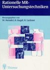 Rationelle MR Untersuchungstechniken