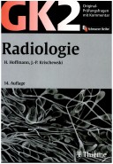 Original-Prüfungsfragen Gk 2. Radiologie. Mit Kommentar Und Kurzlehrbuch