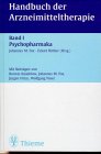Handbuch Der Arzneimitteltherapie, Bd.1, Psychopharmaka