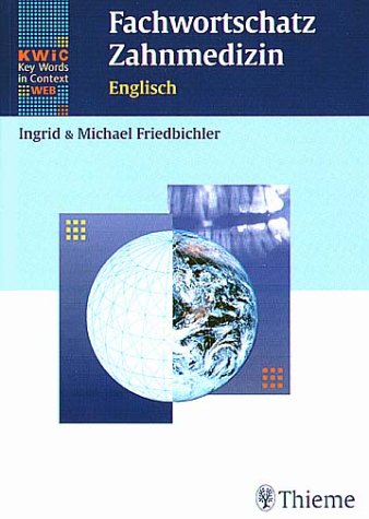 Fachwortschatz Zahnmedizin Englisch.