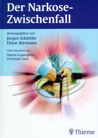 Der Narkosezwischenfall.