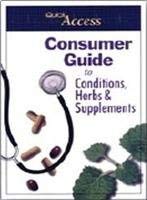 Consumer Guide To Conditions, Herbs And Supplements