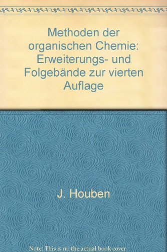 Methoden der organischen Chemie (Houben-Weyl)