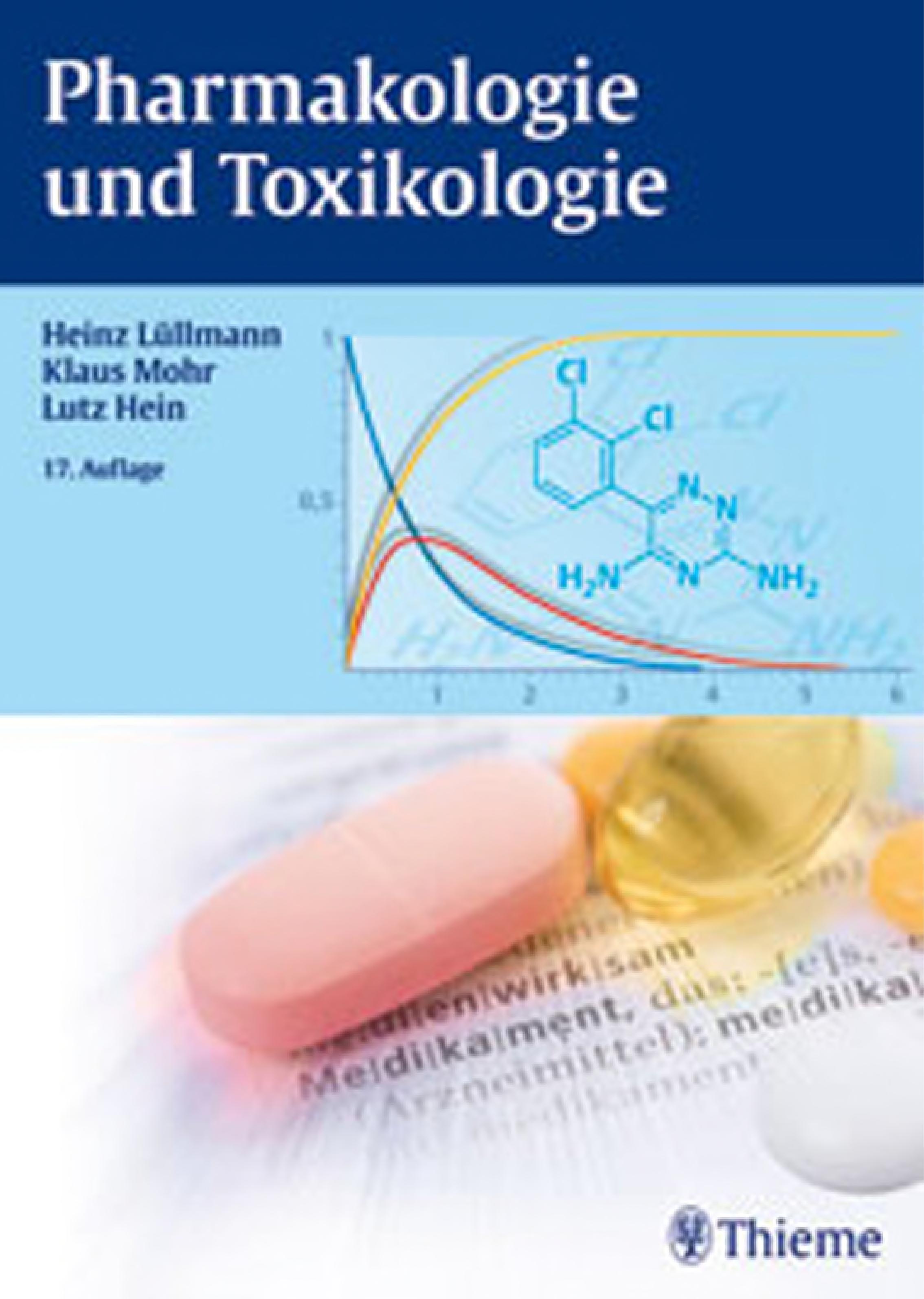 Pharmakologie Und Toxikologie: Arzneimittelwirkungen Verstehen - Medikamente Gezielt Einsetzen