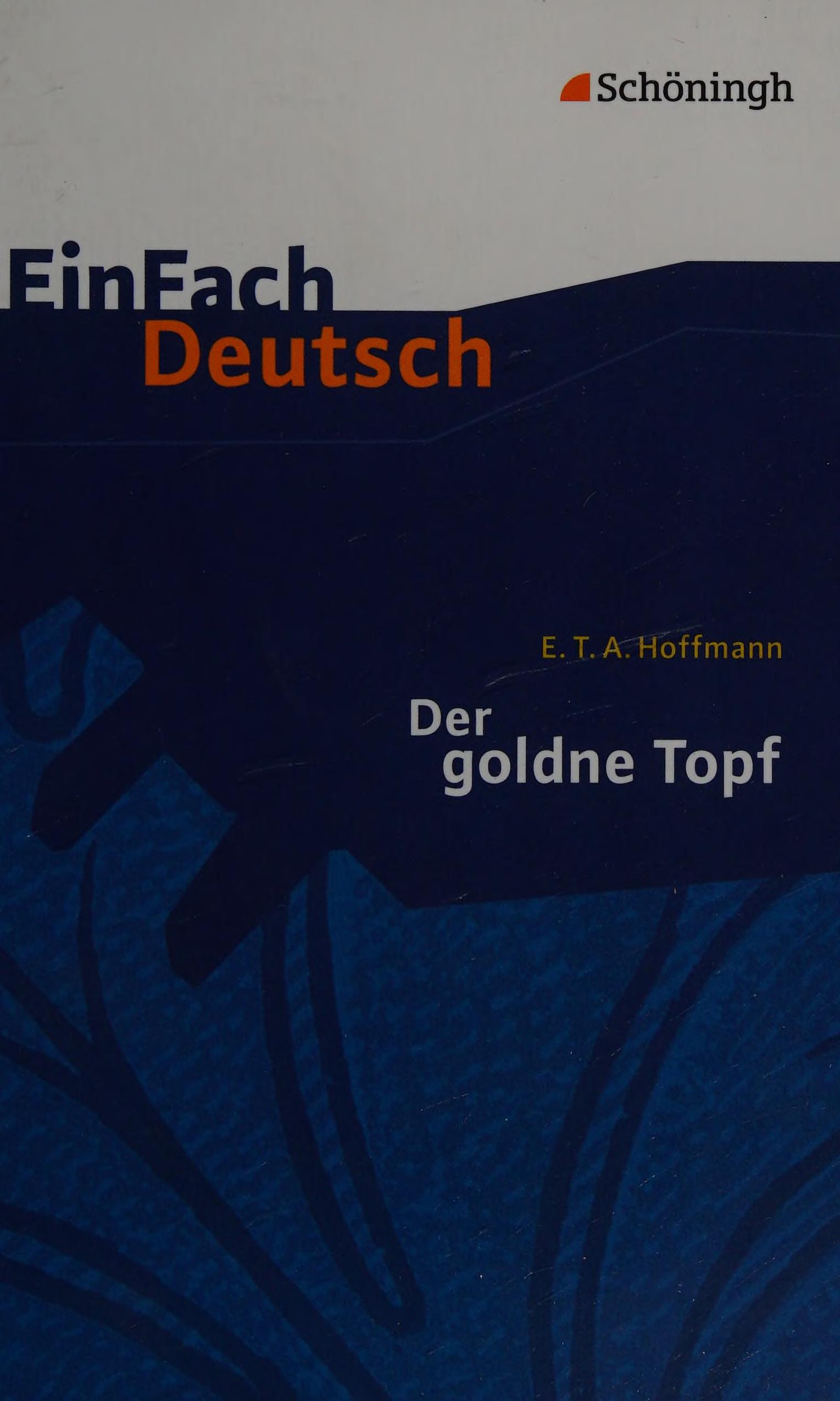 Der Goldne Topf. EinFach Deutsch Textausgaben