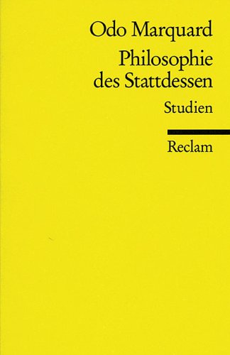 Philosophie Des Stattdessen. Studien.