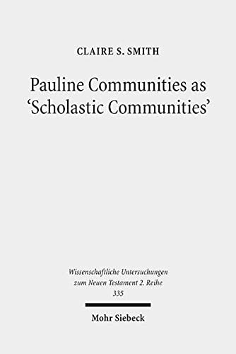 Pauline communities as scholastic communities
