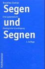 Segen und Segnen