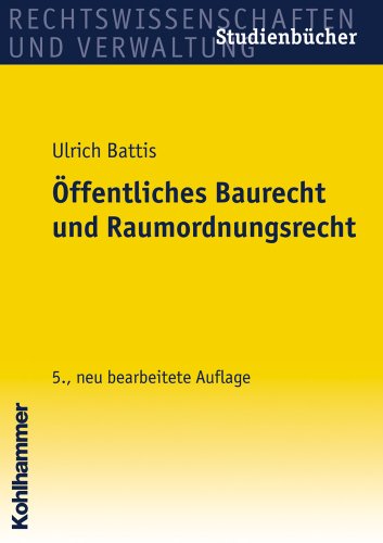 Offentliches Baurecht und Raumordnungsrecht