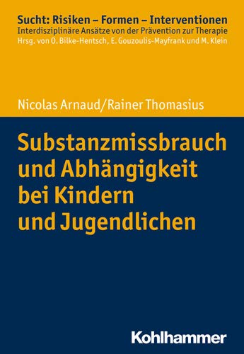 Substanzmissbrauch Und Abhangigkeit Bei Kindern Und Jugendlichen