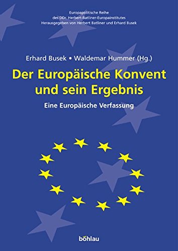 Der Europäische Konvent Und Sein Ergebnis