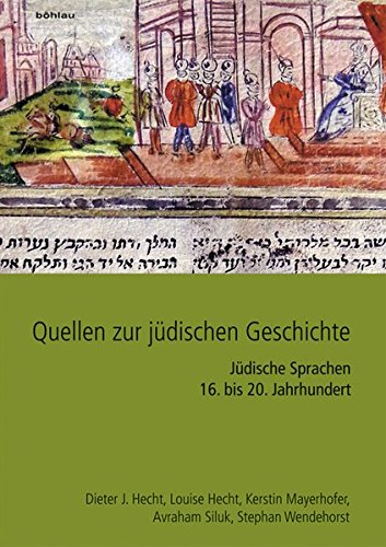 Quellen zur judischen Geschichte im Heiligen Romischen Reich und seinen Nachfolgestaaten