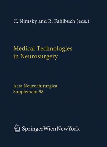 Medical Technologies in Neurosurgery Acta Neurochirurgica Supplementum