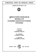 Operations Research Models in Flexible Manufacturing Systems CISM International Centre for Mechanical Sciences