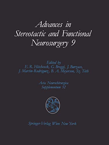 Advances in stereotactic and functional neurosurgery 9