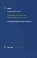 Technologische Zivilisation und Kolonisierung von Natur iff Texte