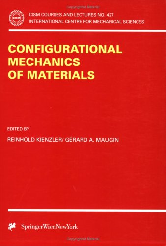 Configurational Mechanics Of Materials