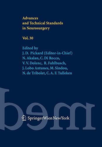 Advances and Technical Standards in Neurosurgery Vol. 30