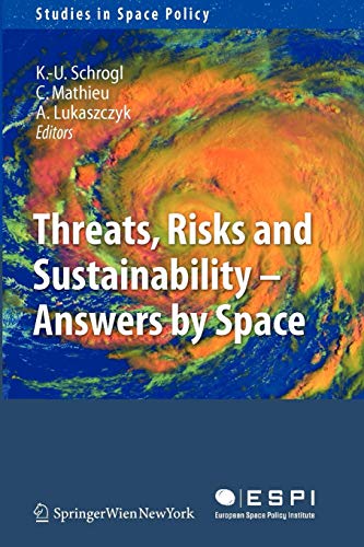 Threats, Risks and Sustainability Answers by Space