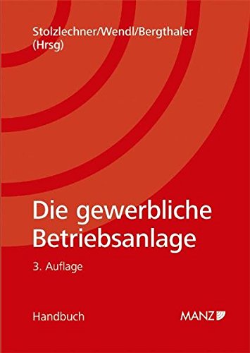 Die gewerbliche Betriebsanlage