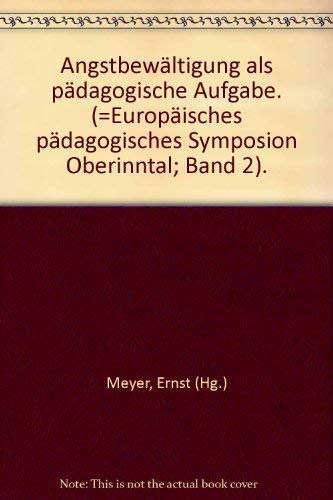 Angstbewältigung Als Pädagogische Aufgabe