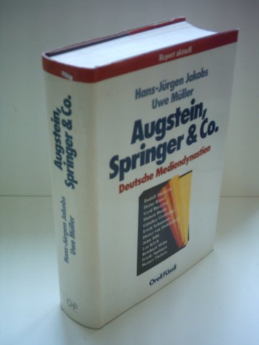 Augstein, Springer & Co