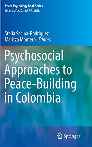 Psychosocial Approaches to Peace-Building in Colombia