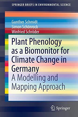 Plant Phenology As A Biomonitor For Climate Change In Germany