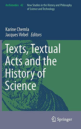 Texts Textual Acts and the History of Science