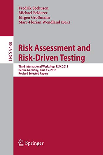 Risk Assessment and Risk Driven Testing
