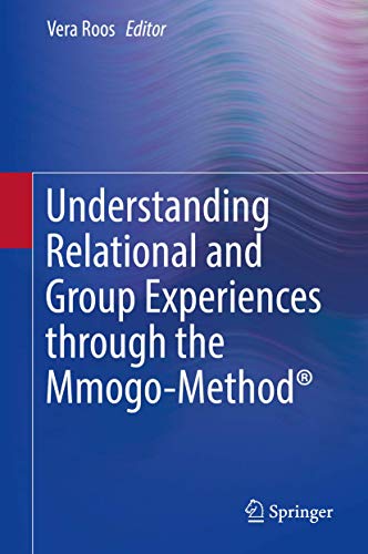 Understanding Relational and Group Experiences Through the Mmogo-Method®