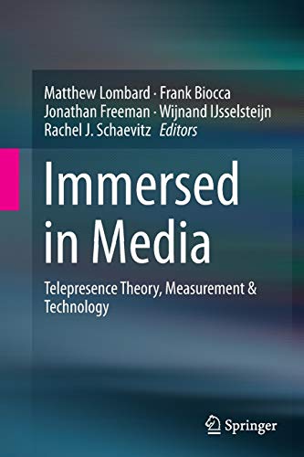 Immersed in Media