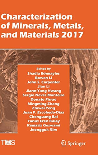 Characterization of Minerals Metals and Materials 2017