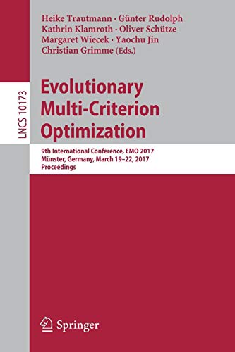 Evolutionary Multi Criterion Optimization