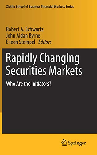 Rapidly Changing Securities Markets: Who Are The Initiators?