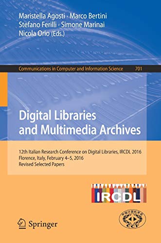 Digital Libraries And Multimedia Archives
