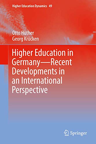 Higher Education in Germany Recent Developments in an International Perspective