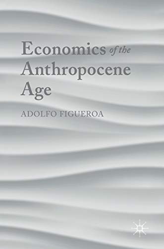 Economics Of The Anthropocene Age